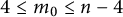 4 less than or equals m 0 less than or equals n minus 4