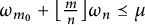 omega Subscript m 0 Baseline plus left floor StartFraction m Over n EndFraction right floor omega Subscript n Baseline precedes above single line equals mu