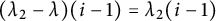 left parenthesis lamda 2 minus lamda right parenthesis left parenthesis i minus 1 right parenthesis equals lamda 2 left parenthesis i minus 1 right parenthesis