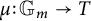 mu colon upper G Subscript m Baseline right arrow upper T