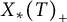 upper X Subscript asterisk Baseline left parenthesis upper T right parenthesis Subscript plus