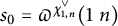 s 0 equals pi Superscript chi Super Subscript 1 comma n Super Superscript or Baseline left parenthesis 1 n right parenthesis