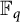 upper F Subscript q