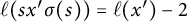 script l left parenthesis s x prime sigma left parenthesis s right parenthesis right parenthesis equals script l left parenthesis x prime right parenthesis minus 2