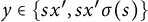 y element of left brace s x prime comma s x prime sigma left parenthesis s right parenthesis right brace
