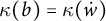 kappa left parenthesis b right parenthesis equals kappa left parenthesis ̇ w right parenthesis