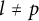 l not equals p