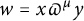 w equals x pi Superscript mu Baseline y