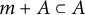 m plus upper A subset of upper A