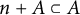 n plus upper A subset of upper A