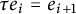 tau e Subscript i Baseline equals e Subscript i plus 1