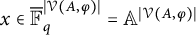 x element of ModifyingAbove bar caret With bar double struck upper F q StartAbsoluteValue script upper V left parenthesis upper A comma phi right parenthesis EndAbsoluteValue equals upper A Superscript StartAbsoluteValue script upper V left parenthesis upper A comma phi right parenthesis EndAbsoluteValue