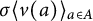 sigma left angle bracket v left parenthesis a right parenthesis right angle bracket Subscript a element of upper A