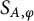 upper S Subscript upper A comma phi