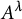 upper A Superscript lamda