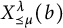 upper X Subscript precedes above single line equals mu Superscript lamda Baseline left parenthesis b right parenthesis