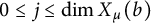0 less than or equals j less than or equals backslash dimension upper X Subscript mu Baseline left parenthesis b right parenthesis