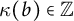 kappa left parenthesis b right parenthesis element of double struck upper Z