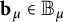 b Subscript mu Baseline element of upper B Subscript mu