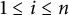 1 less than or equals i less than or equals n