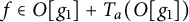 f element of upper O g 1 plus upper T Subscript a Baseline left parenthesis upper O g 1 right parenthesis