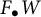 upper F Subscript bullet Baseline upper W