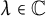 lamda element of double struck upper C