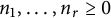 n 1 comma midline horizontal ellipsis comma n Subscript r Baseline greater than or equals 0