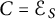 upper C equals script upper E Subscript upper S