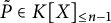 upper P overtilde element of upper K upper X Subscript less than or equals n minus 1