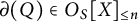 partial differential left parenthesis upper Q right parenthesis element of upper O Subscript upper S Baseline upper X Subscript less than or equals n