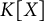 upper K upper X
