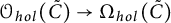 script upper O Subscript h o l Baseline left parenthesis upper C overtilde right parenthesis right arrow upper Omega Subscript h o l Baseline left parenthesis upper C overtilde right parenthesis