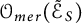 script upper O Subscript m e r Baseline left parenthesis script upper E Subscript upper S Baseline overtilde right parenthesis