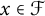 x element of script upper F