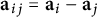 a Subscript i j Baseline equals a Subscript i Baseline minus a Subscript j