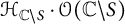 upper H Subscript double struck upper C minus upper S Baseline dot script upper O left parenthesis double struck upper C minus upper S right parenthesis