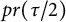 p r left parenthesis tau divided by 2 right parenthesis