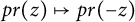p r left parenthesis z right parenthesis right arrow from bar p r left parenthesis negative z right parenthesis