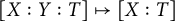upper X colon upper Y colon upper T right arrow from bar upper X colon upper T