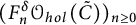 left parenthesis upper F Subscript n Superscript delta Baseline script upper O Subscript h o l Baseline left parenthesis upper C overtilde right parenthesis right parenthesis Subscript n greater than or equals 0