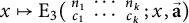 x right arrow from bar upper E 3 left parenthesis backslash s m a l l m a t r i x n 1 midline horizontal ellipsis n Subscript k Baseline c 1 midline horizontal ellipsis c Subscript k Baseline backslash end s m a l l m a t r i x semicolon x comma ⃑ bold a right parenthesis