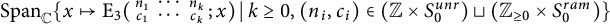 upper S p a n Subscript double struck upper C Baseline left brace x right arrow from bar upper E 3 left parenthesis backslash s m a l l m a t r i x n 1 midline horizontal ellipsis n Subscript k Baseline c 1 midline horizontal ellipsis c Subscript k Baseline backslash end s m a l l m a t r i x semicolon x right parenthesis vertical bar k greater than or equals 0 comma left parenthesis n Subscript i Baseline comma c Subscript i Baseline right parenthesis element of left parenthesis double struck upper Z times upper S 0 Superscript u n r Baseline right parenthesis square cup left parenthesis upper Z Subscript greater than or equals 0 Baseline times upper S 0 Superscript r a m Baseline right parenthesis right brace