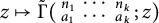 z right arrow from bar upper Gamma overtilde left parenthesis backslash s m a l l m a t r i x n 1 midline horizontal ellipsis n Subscript k Baseline a 1 midline horizontal ellipsis a Subscript k Baseline backslash end s m a l l m a t r i x semicolon z right parenthesis