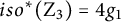 i s o Superscript asterisk Baseline left parenthesis upper Z 3 right parenthesis equals 4 g 1