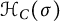 upper H Subscript upper C Baseline left parenthesis sigma right parenthesis