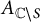 upper A Subscript double struck upper C minus upper S