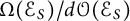 upper Omega left parenthesis script upper E Subscript upper S Baseline right parenthesis divided by d script upper O left parenthesis script upper E Subscript upper S Baseline right parenthesis