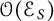 script upper O left parenthesis script upper E Subscript upper S Baseline right parenthesis