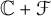 double struck upper C plus script upper F
